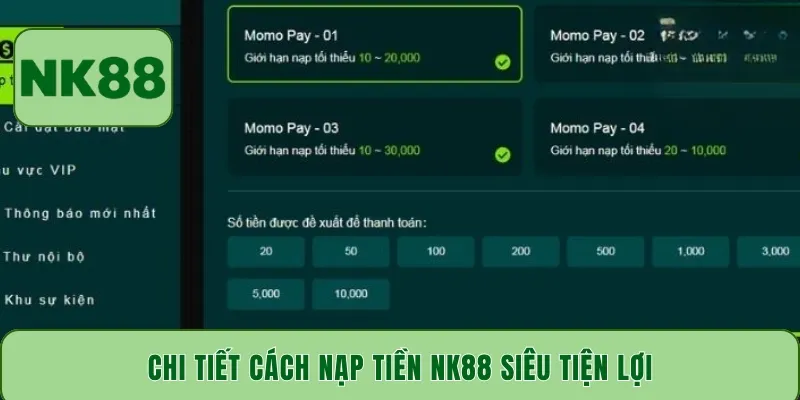 Chi tiết cách nạp tiền NK88 siêu tiện lợi