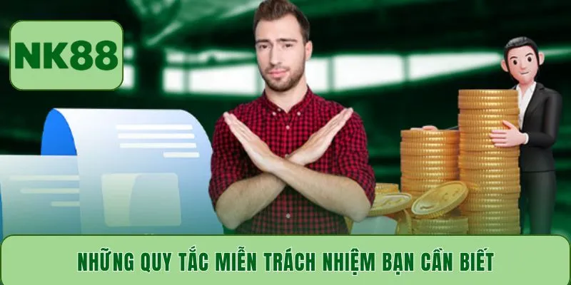 Những quy tắc miễn trách nhiệm bạn cần biết