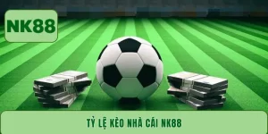 Tỷ lệ kèo nhà cái NK88 - Chiến lược phân tích từ cao thủ